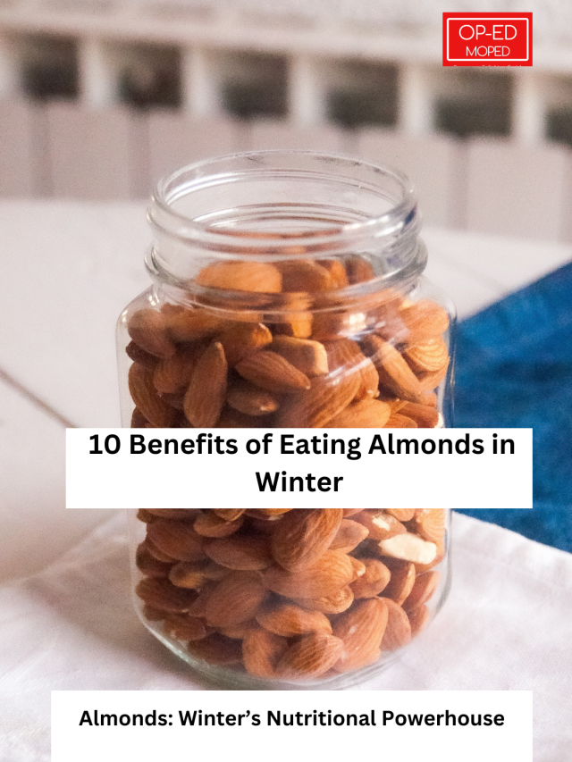 10 benefits of having  almonds in winter