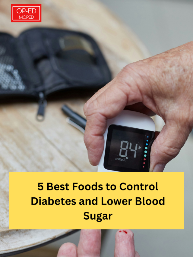 5 Best Foods to Control Diabetes and Lower Blood Sugar Level