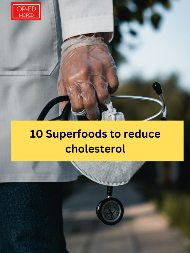 10 Superfoods to reduce cholesterol levels