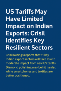 US Tariffs 2025 Update 🇺🇸📉 | Crisil predicts limited impact on major Indian export sectors despite higher tariffs. Diamond polishing, smartphones, and textiles see revised risk levels. Tap to know how your industry is affected. 💼📦 Link in bio #USTariffs2025 #IndianExports #CrisilReport #TradeWar #GlobalEconomy #ExportNews #DiamondPolishing #Smartphones #TextileIndustry #TradeUpdate #BusinessNews #OpEdMoped