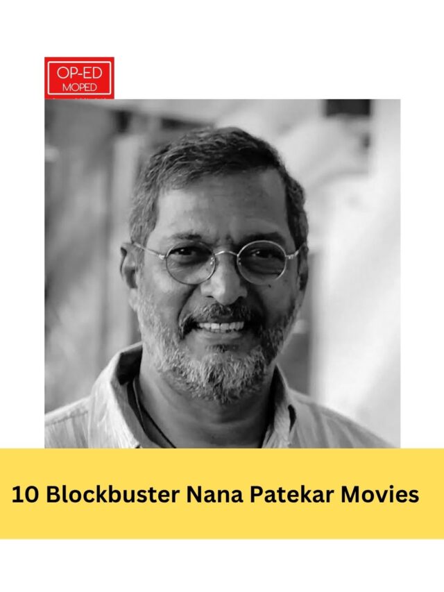 10 Blockbuster Nana Patekar Movies